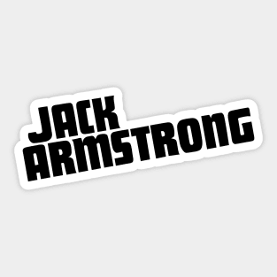 Jack Armstrong Sticker